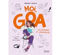 Moi, Goa, collégienne et amoureuse