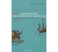 Moi, gouverneur du détroit de Magellan