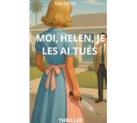 Moi, Helen, je les ai tués