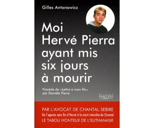 Moi, Hervé Pierra, ayant mis six jours à mourir...