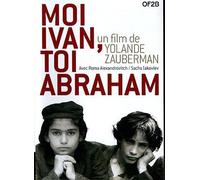 Moi Ivan, toi Abraham