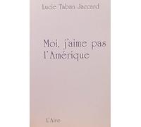 Moi j aime pas l amerique