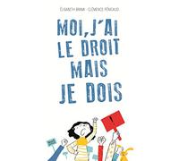 Moi, j'ai le droit mais je dois