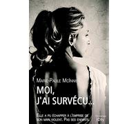 Moi, j'ai survécu