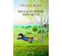 Moi j'ai un homme dans ma vie Nicolle Rosen (Auteur)