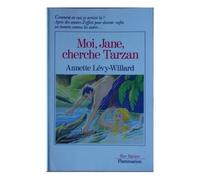 Moi Jane Cherche Tarzan