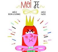 Moi je Amélie Billon-Le Guennec (Auteur), Amélie Falière (Auteur)