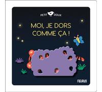 Moi, je dors comme ça !