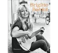 Brigitte Bardot et Dominique Choulant – Moi je joue – Flammarion