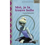 Moi, je la trouve belle