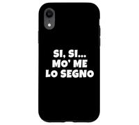 Moi Je Le Signe, comme Non? Haut de Film culte Coque pour iPhone XR