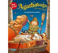 Moi, je lis ! : Agathabaga - Le secret de la momie - Dès 8 ans