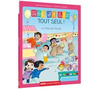 moi, je lis tout seul - la fete de l'ecole (coll. premieres lectures)