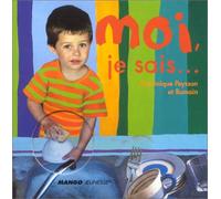 Moi, je sais...