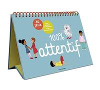 100% attentif - 30 jeux pour gagner en attention et en concentration