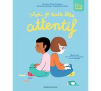 Moi, je sais être attentif