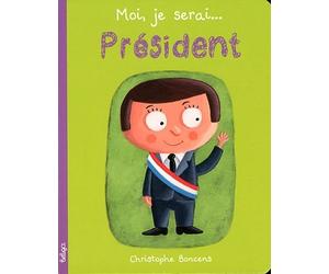 Moi je serai... président de Christophe Boncens (4 novembre 2011) Album