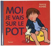 Moi, je vais sur le pot