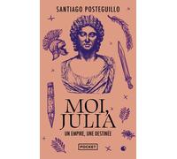 Moi, Julia - Un Empire, Une Destinée