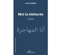Moi la blédarde Amel Djabar (Auteur)