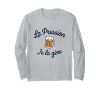Moi la Pression Je la gère Humour drôle bière Pression Manche Longue