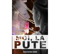 Moi, la pute