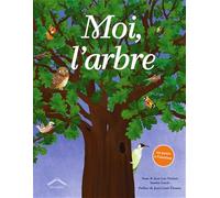Moi, l'arbre: Album - dès 7 ans - avec un poster