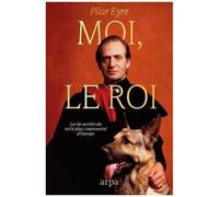 Moi, Le Roi