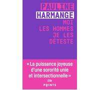 Moi les hommes je les déteste