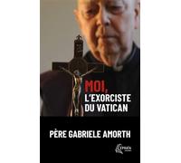Moi, l'exorciste du Vatican - Gabriele Amorth - Ephata - Poche - Témoignage