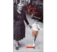 Moi, l'Italien... - Alain Gérard - Clc Eds - broché - Roman
