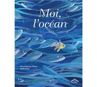 Moi, l'océan