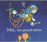 Moi, ma grand-mère... Pef (Auteur)