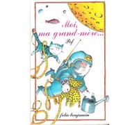 Moi, ma grand-mère...