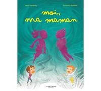 Moi, ma maman Marie Pavlenko (Auteur), Benjamin Strickler (Illustration)