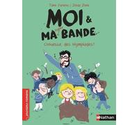 Moi & Ma Super Bande - Chouette, Des Olympiades !