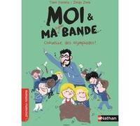 Moi & ma super bande - Chouette, des olympiades ! Timo Parvela (Auteur), Zelda Zonk (Illustration), Johanna Kuningas (Traduction)