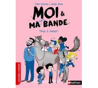 Moi & Ma Super Bande - Tous À Cheval !