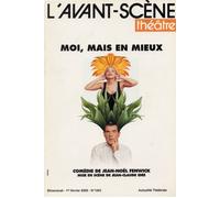 Moi,Mais en Mieux - Jean-Noël Fenwick - L'avant-Scene Theatre - broché - Revue