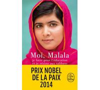 Moi, Malala Je lutte pour l'éducation et je résiste aux talibans - Malala Yousafzai - Lgf - Poche - Essai