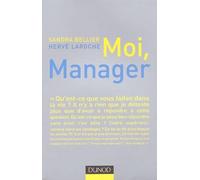 Moi, Manager