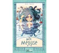 Moi, Méduse - Sylvie Baussier - Scrineo - broché - Roman cadet