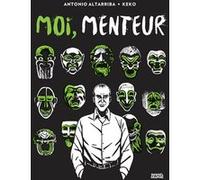 Moi, menteur Keko (Auteur), Keko (Illustration), Antonio Altarriba (Auteur), Alexandra Carrasco (Traduction)