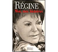 Moi, mes histoires - Régine - Rocher Eds Du - broché - Récit