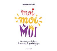 Moi moi et moi - Narcissisme