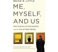 Moi, moi-même et nous : La science de la personnalité et l'art du bien-être