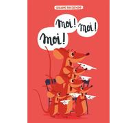Moi ! Moi ! Moi ! - Guillaume Bracquemond - Ecole Des Loisirs - cartonné - Album jeunesse