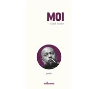 Moi Mwen - Lyonel Trouillot - Atlantiques Dechaines - broché - Poésie