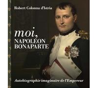 MOI, NAPOLEON BONAPARTE