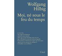 Moi, né sous le feu du temps